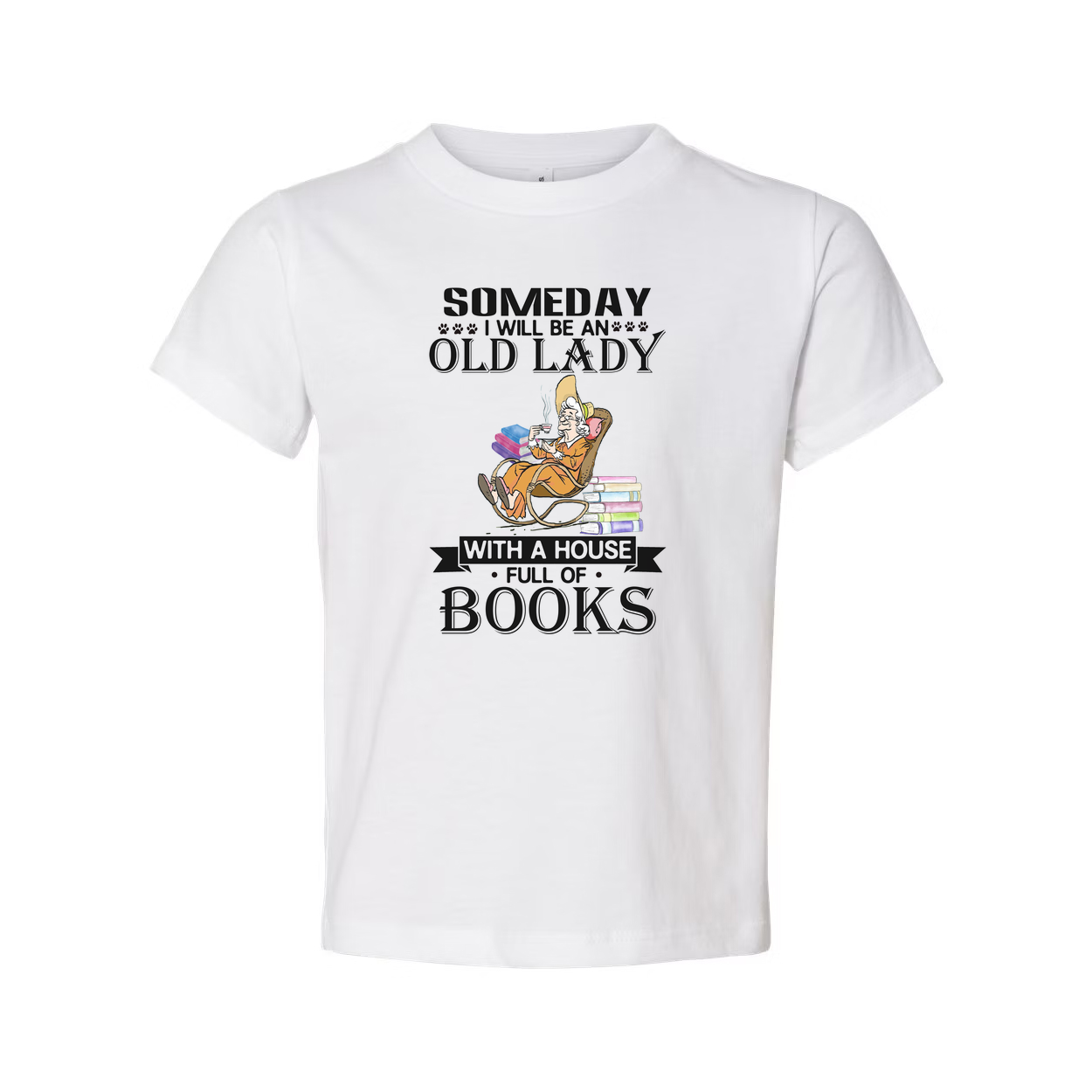 Someday I Will Be An Old Lady With A House Full Of Books Unisex Tee For Book Lovers Everywhere