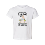 Unisex Book Lover T Shirt With Quote I Lose Myself In Books Because Reality Is A Mess