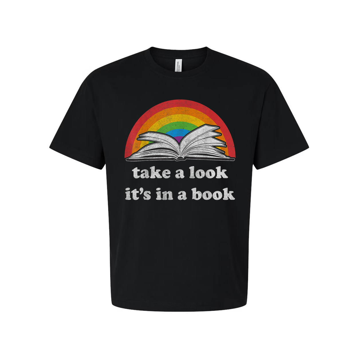 Unisex T Shirt With Rainbow Arc And Open Book Graphic And Take A Look It's In A Book