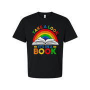 Unisex T Shirt Featuring Rainbow Book Graphic Take A Look Its In A Book Tee Design