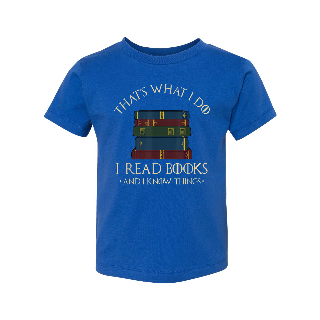 Unisex Graphic T Shirt With A Stack Of Books And The Quote That's What I Do I Read Books And I Know Things