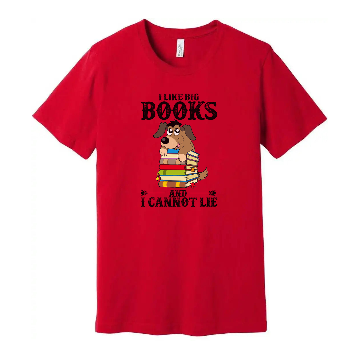 Unisex T Shirt I Like Big Books And I Cannot Lie Cartoon Dog Stacked Books Graphic