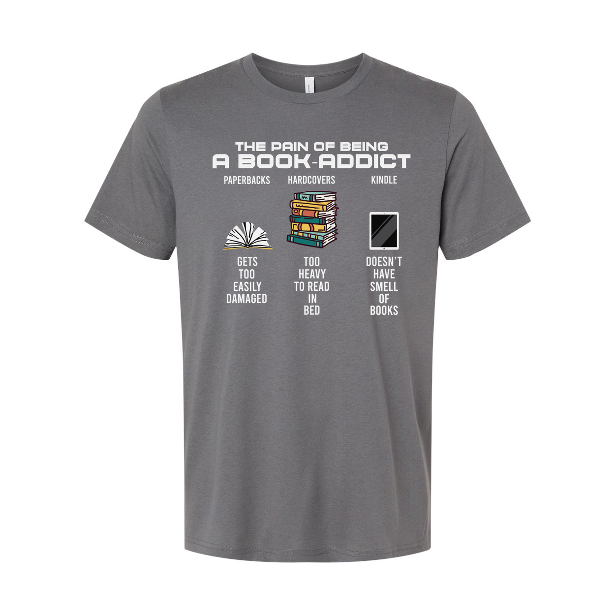 The Pain of Being a Book Addict Graphic Tee With Paperbacks, Hardcovers and Kindle Icons