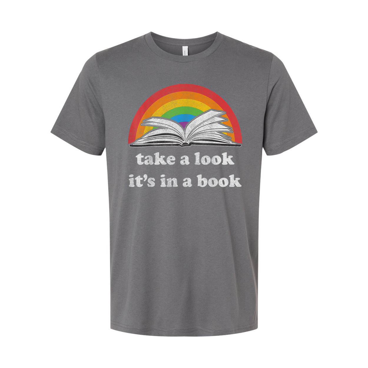 Unisex T Shirt With Rainbow Arc And Open Book Graphic And Take A Look It's In A Book