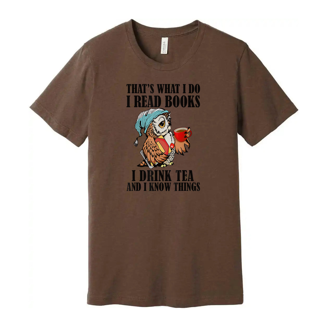Unisex Owl Reading Books Tee With Tea Cup That's What I Do I Read Books And I Drink Tea And I Know Things