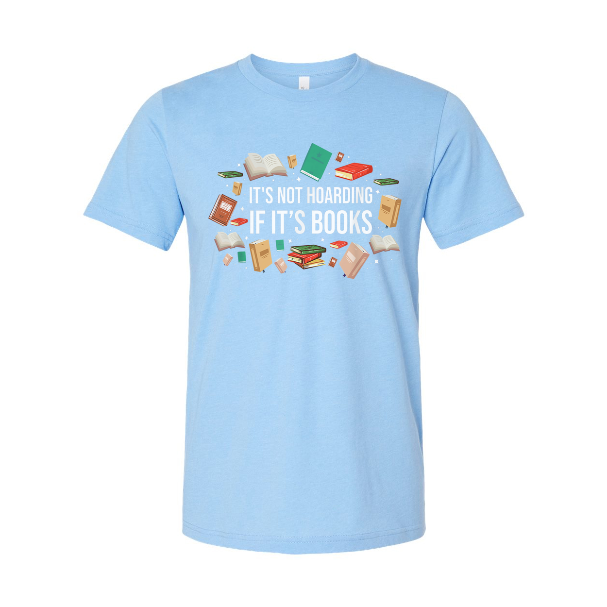 Unisex Graphic Tee It's Not Hoarding If It's Books