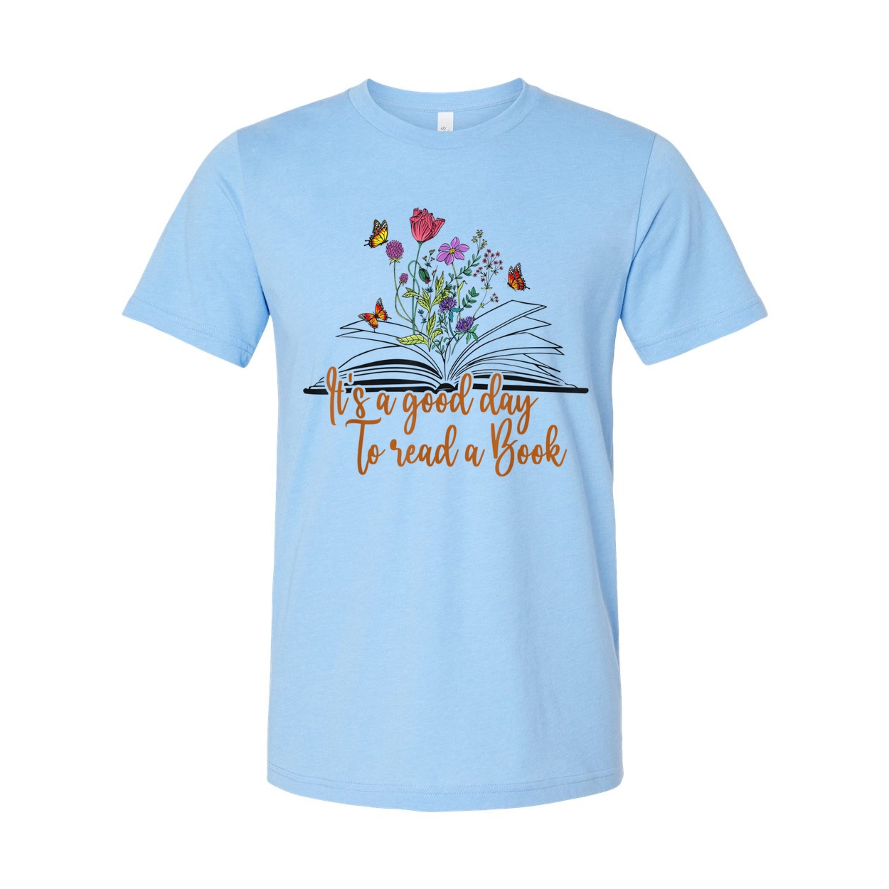 Unisex T Shirt With Floral Open Book Design And The Quote It's A Good Day To Read A Book
