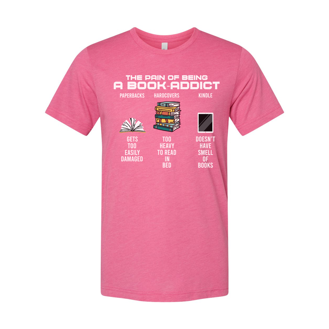The Pain of Being a Book Addict Graphic Tee With Paperbacks, Hardcovers and Kindle Icons