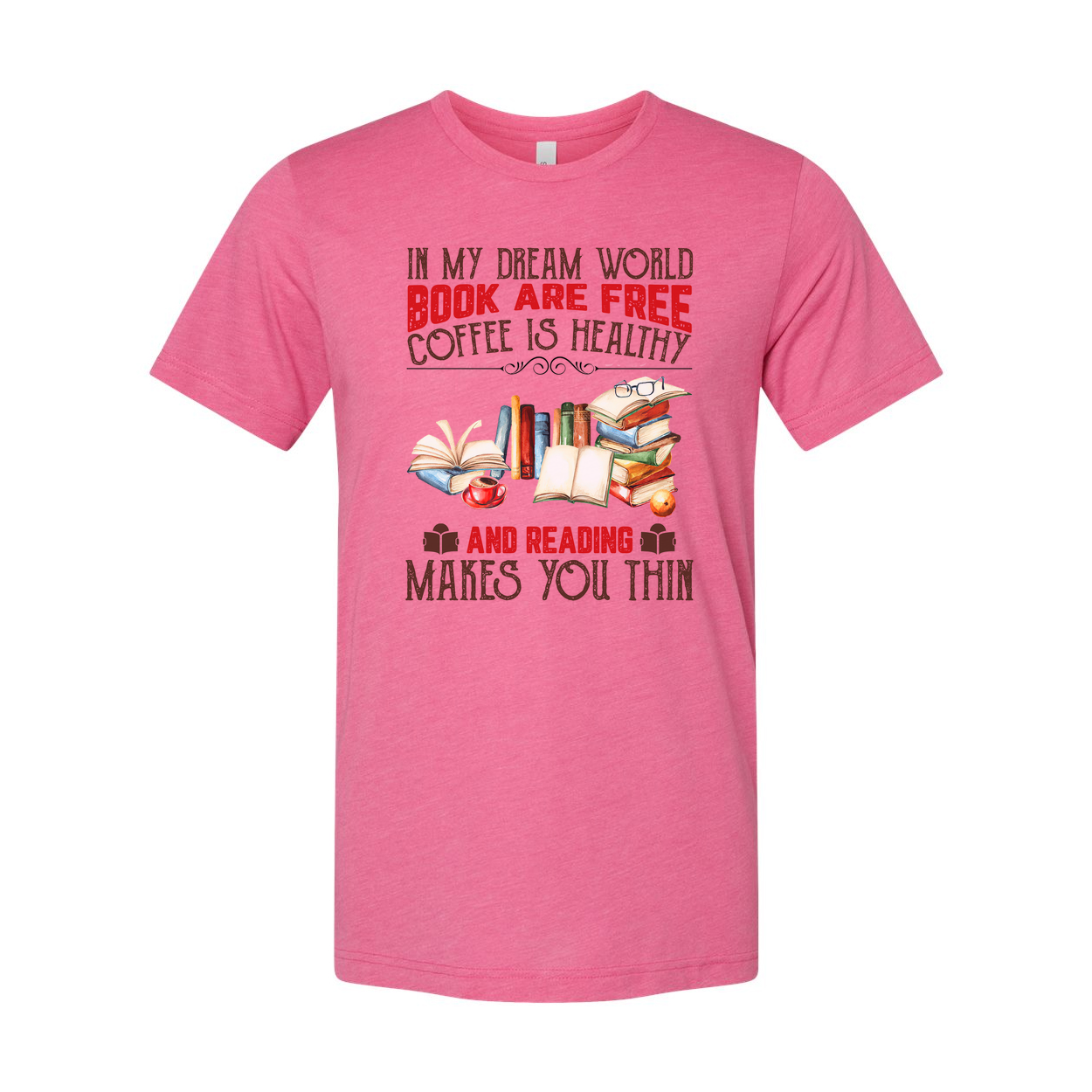 Unisex Graphic T Shirt With Books And Coffee Theme Quote About Reading Makes You Thin