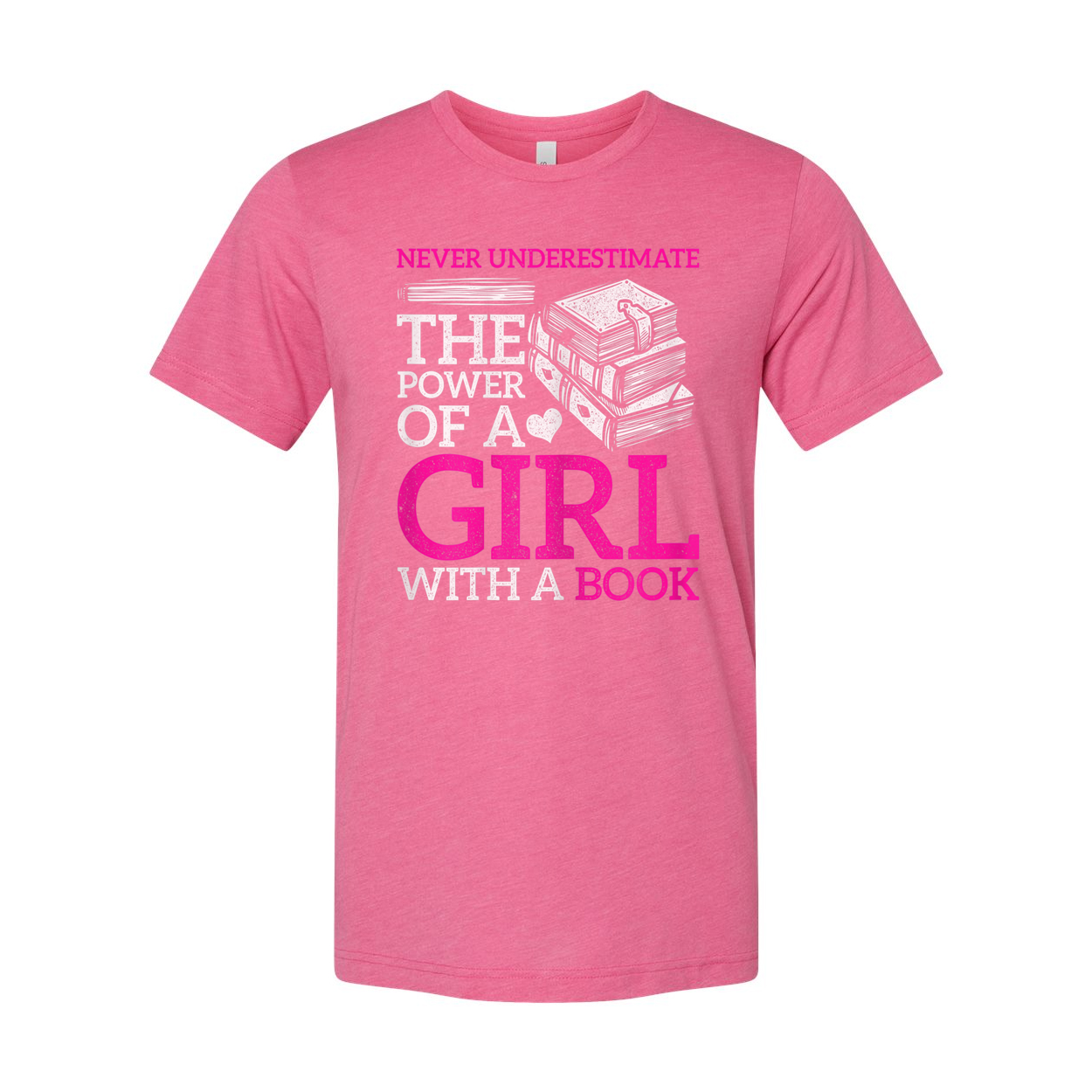 Never Underestimate The Power Of A Girl With A Book Graphic T Shirt Unisex Short Sleeve