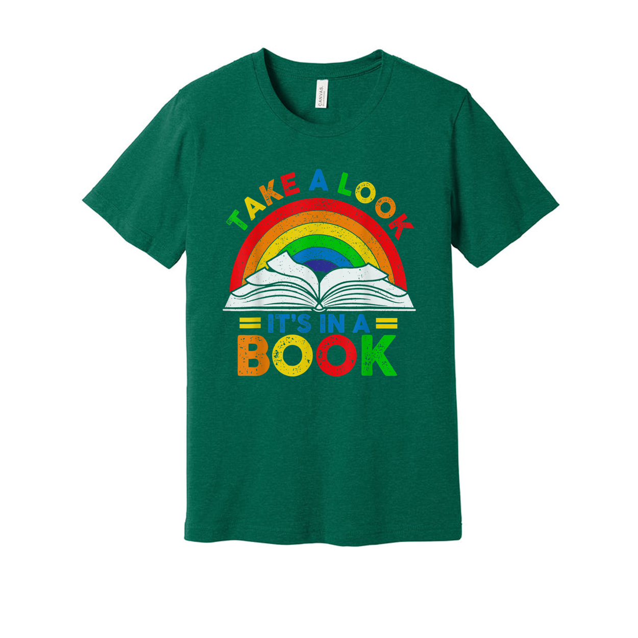 Unisex T Shirt Featuring Rainbow Book Graphic Take A Look Its In A Book Tee Design
