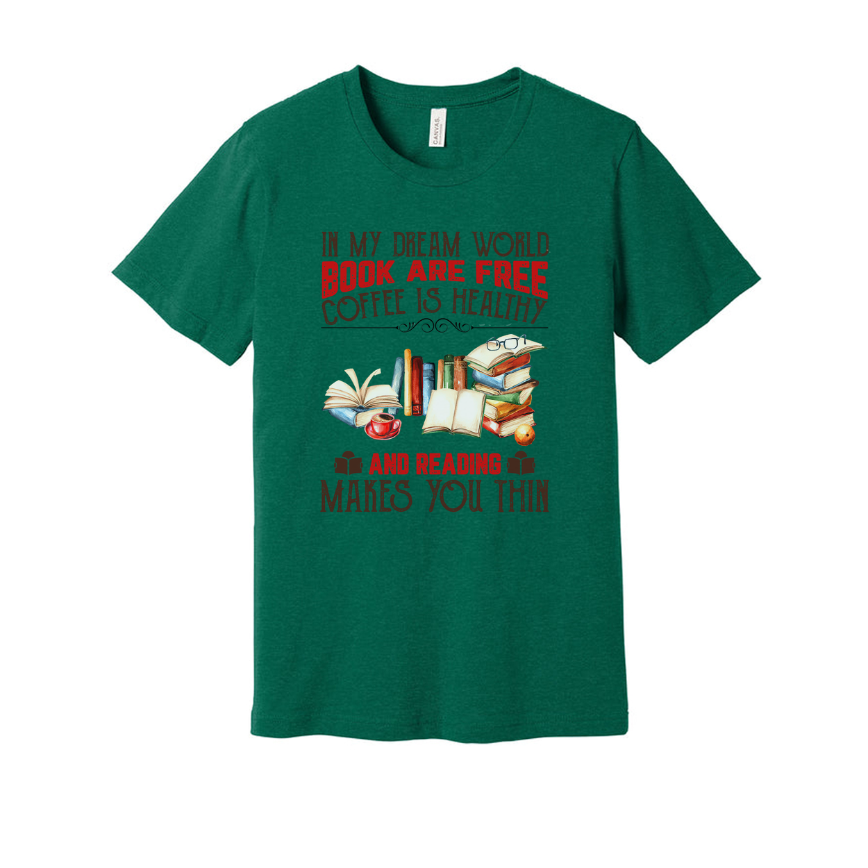 Unisex Graphic T Shirt With Books And Coffee Theme Quote About Reading Makes You Thin