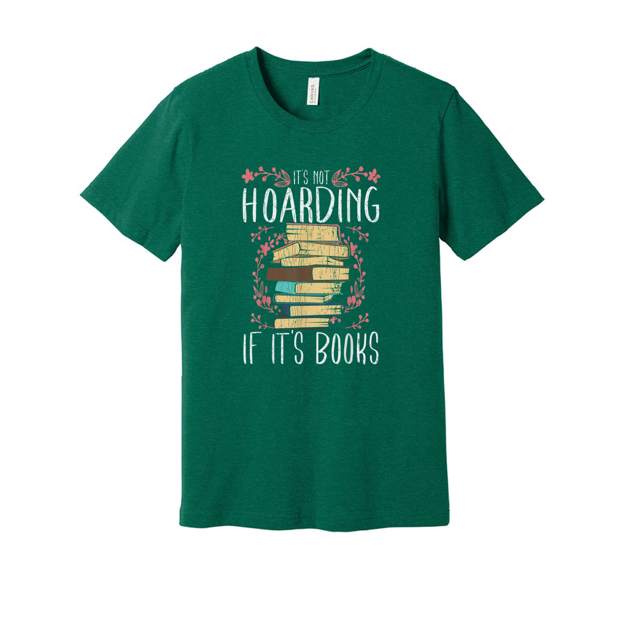 It's Not Hoarding If It's Books Unisex Graphic Tee Illustrated Stacked Book Design