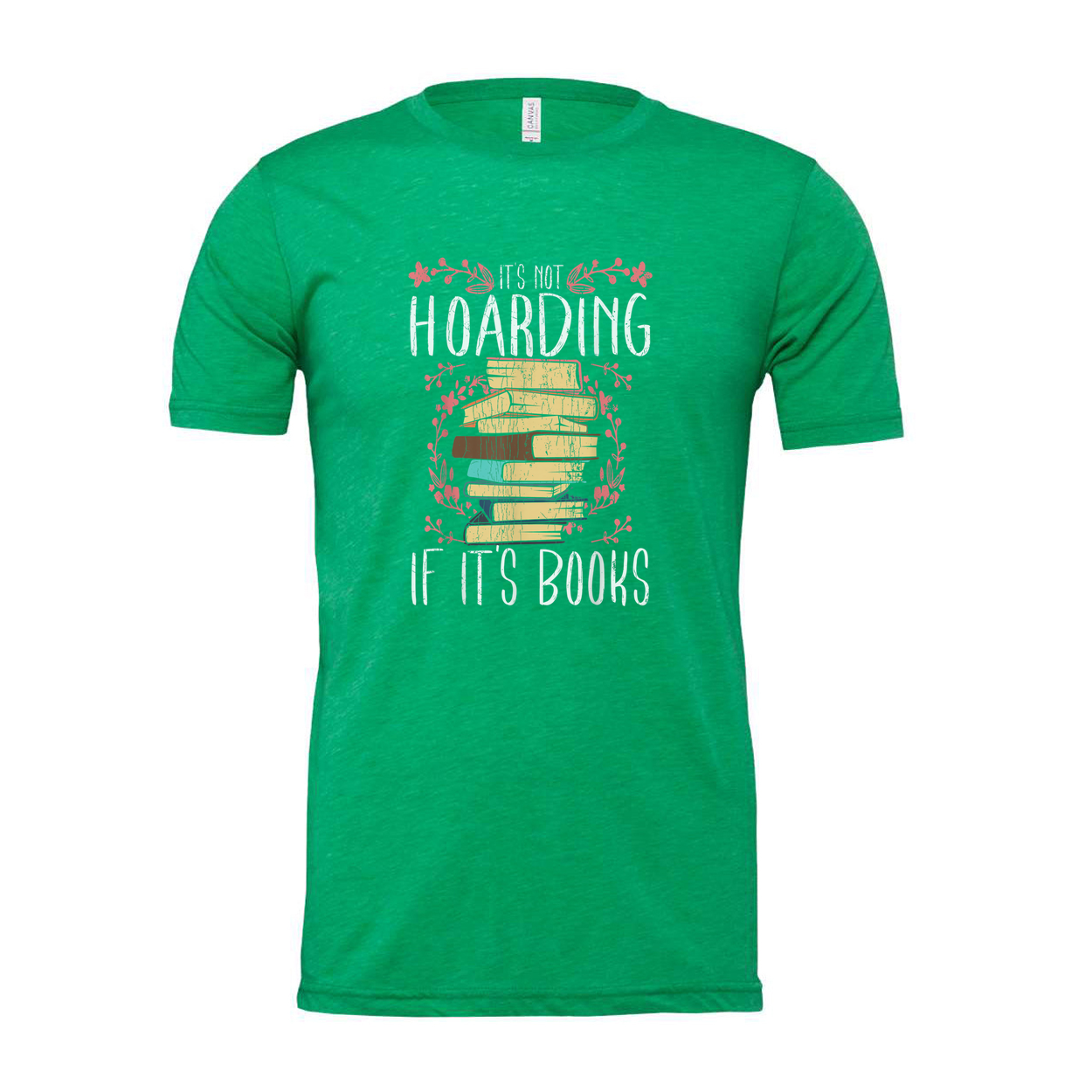 It's Not Hoarding If It's Books Unisex Graphic Tee Illustrated Stacked Book Design