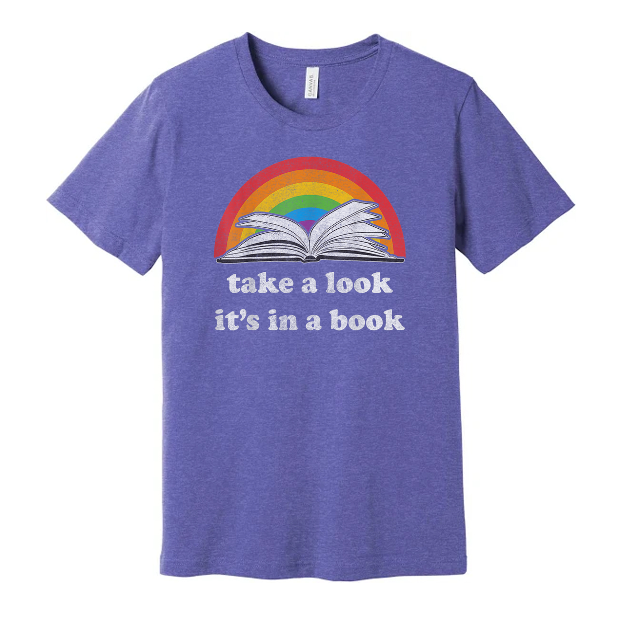 Unisex T Shirt With Rainbow Arc And Open Book Graphic And Take A Look It's In A Book
