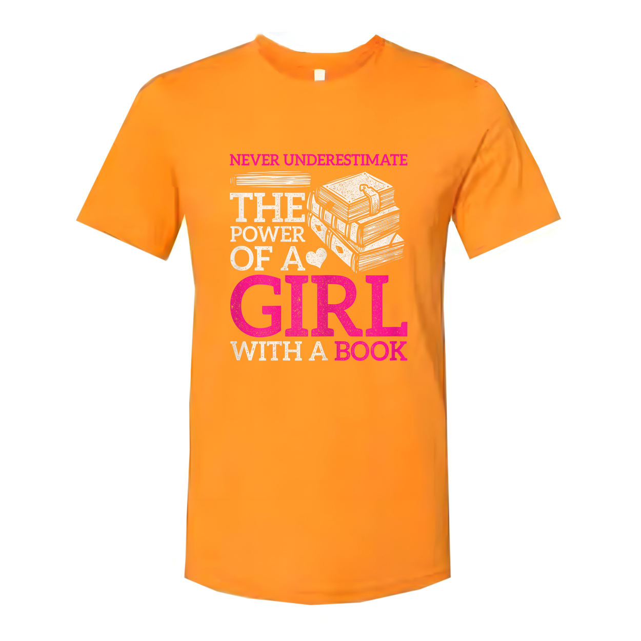 Never Underestimate The Power Of A Girl With A Book Graphic T Shirt Unisex Short Sleeve