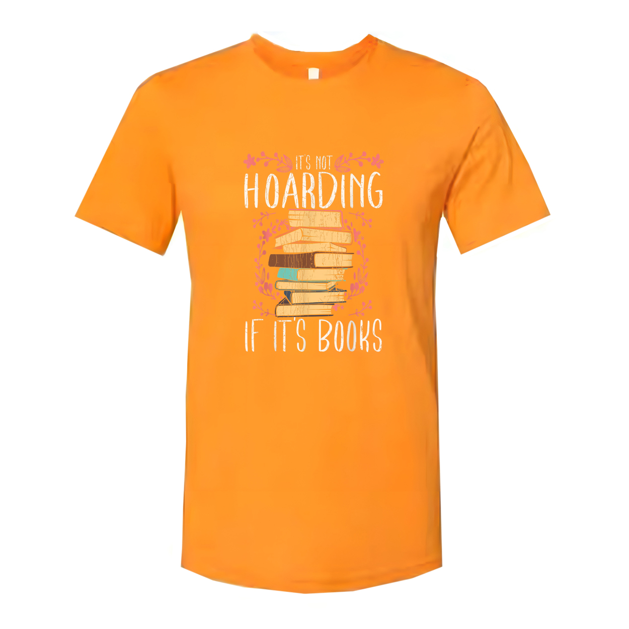 It's Not Hoarding If It's Books Unisex Graphic Tee Illustrated Stacked Book Design