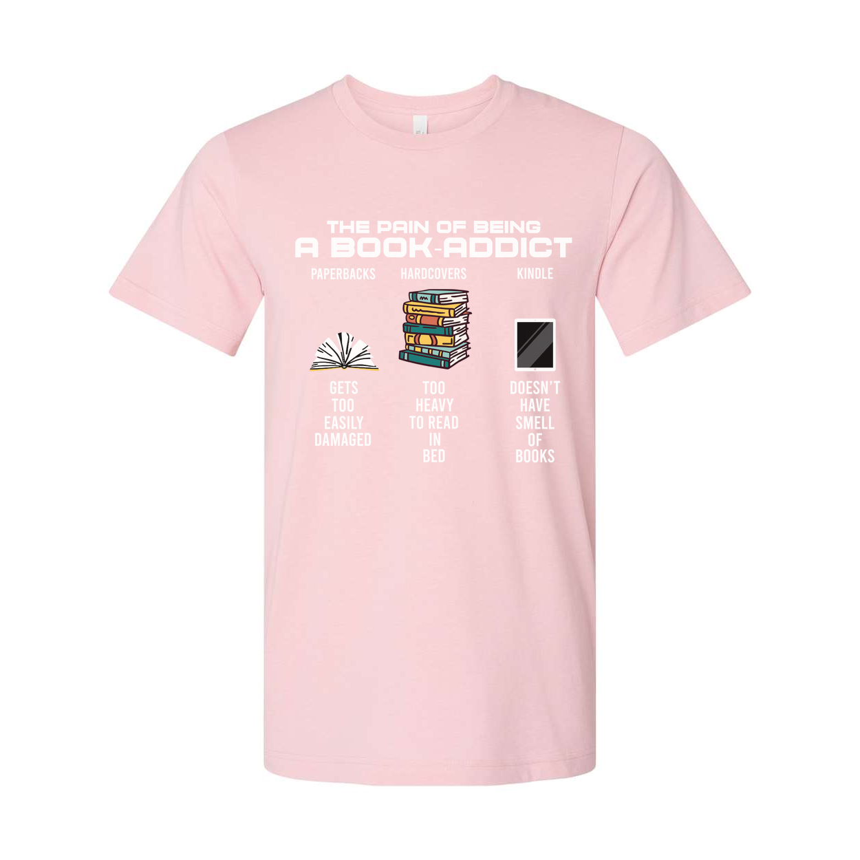 The Pain of Being a Book Addict Graphic Tee With Paperbacks, Hardcovers and Kindle Icons
