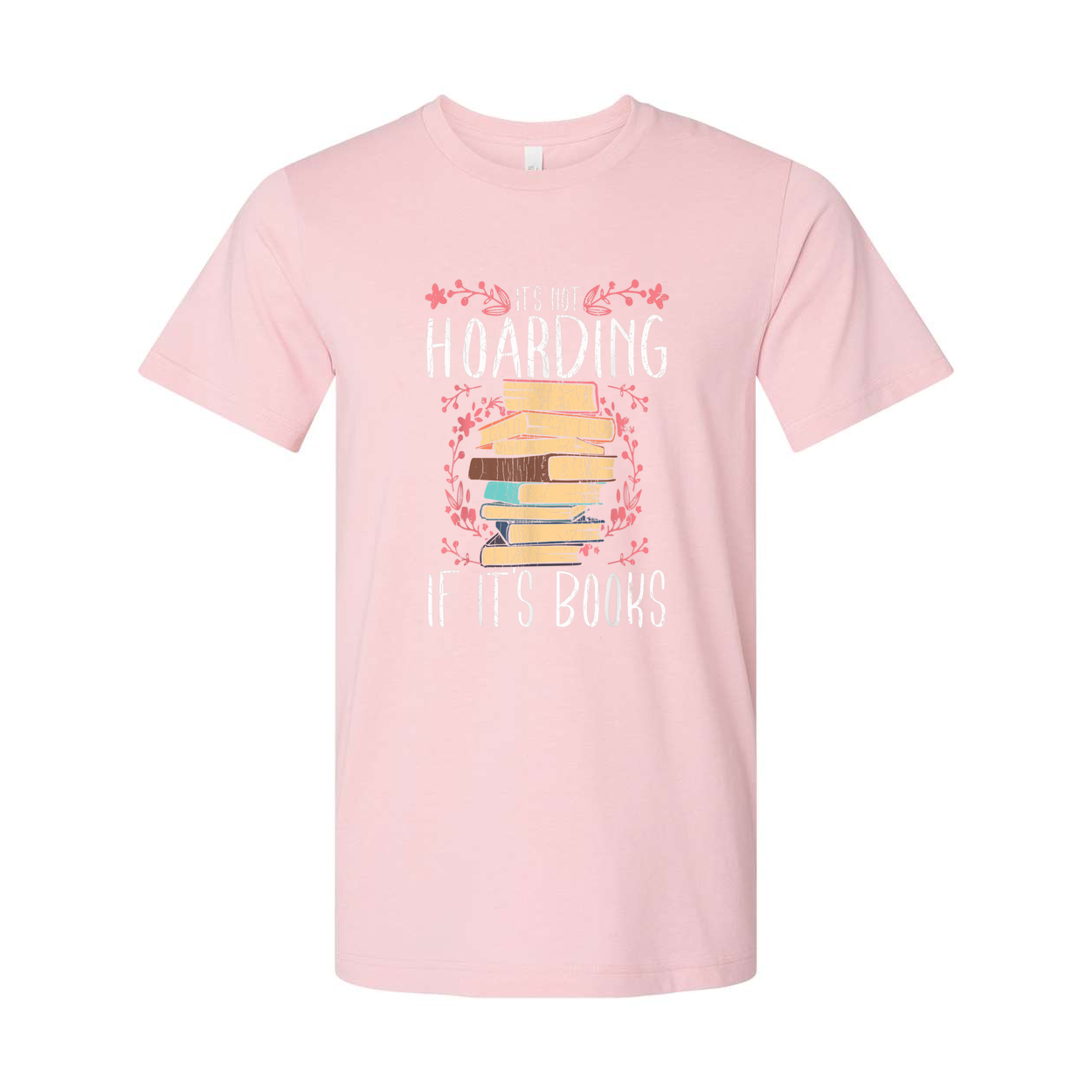 It's Not Hoarding If It's Books Unisex Graphic Tee Illustrated Stacked Book Design
