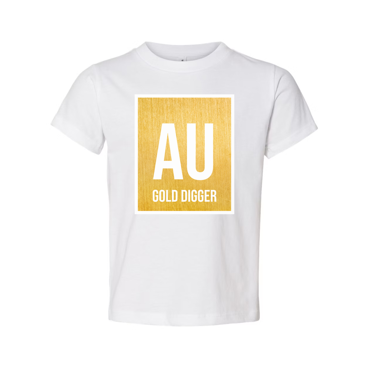 AU Gold Digger Graphic T Shirt For Unisex Short Sleeve