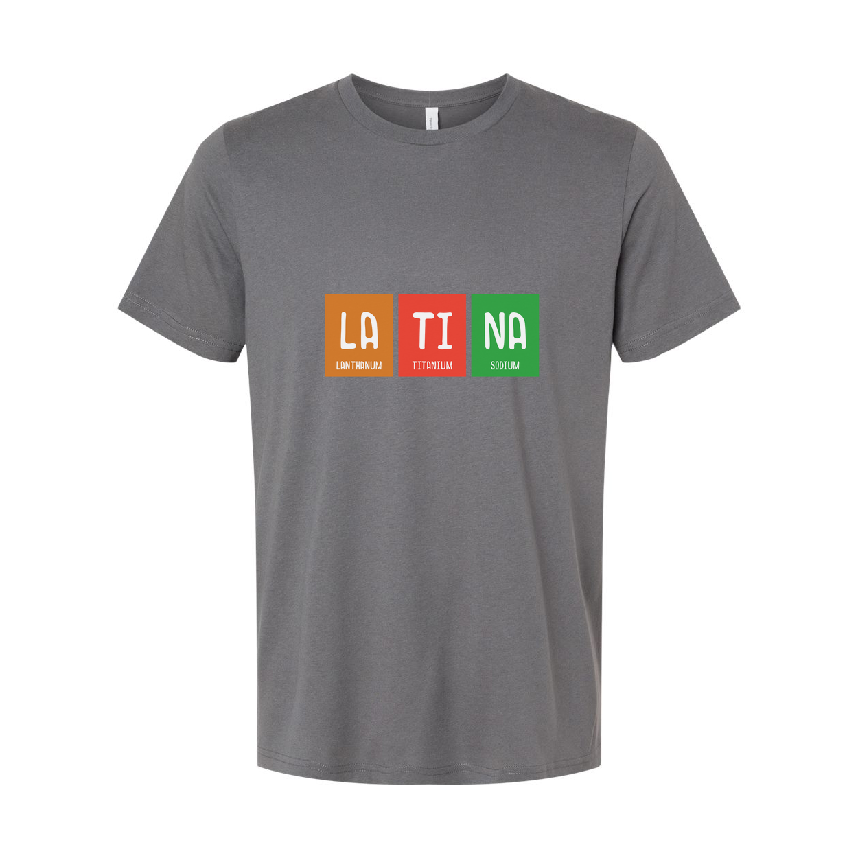 Latina Chemistry Themed Unisex Tee With Periodic Table Elements La Ti Na Graphic Print