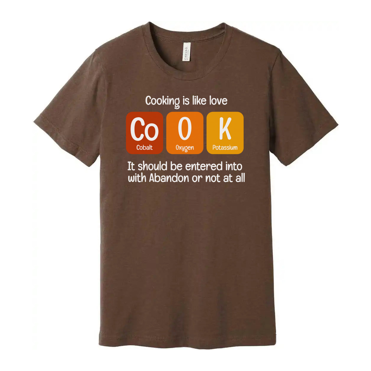 Science Themed Unisex T Shirt With Chemistry Pun About Cooking And Elements For Scientists