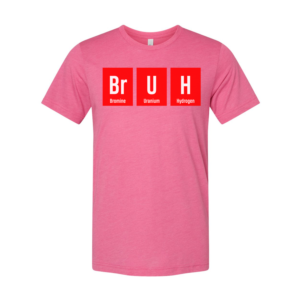 Bruh Elements Chemistry T Shirt Unisex Adults Science Themed Tee With Br U H Blocks