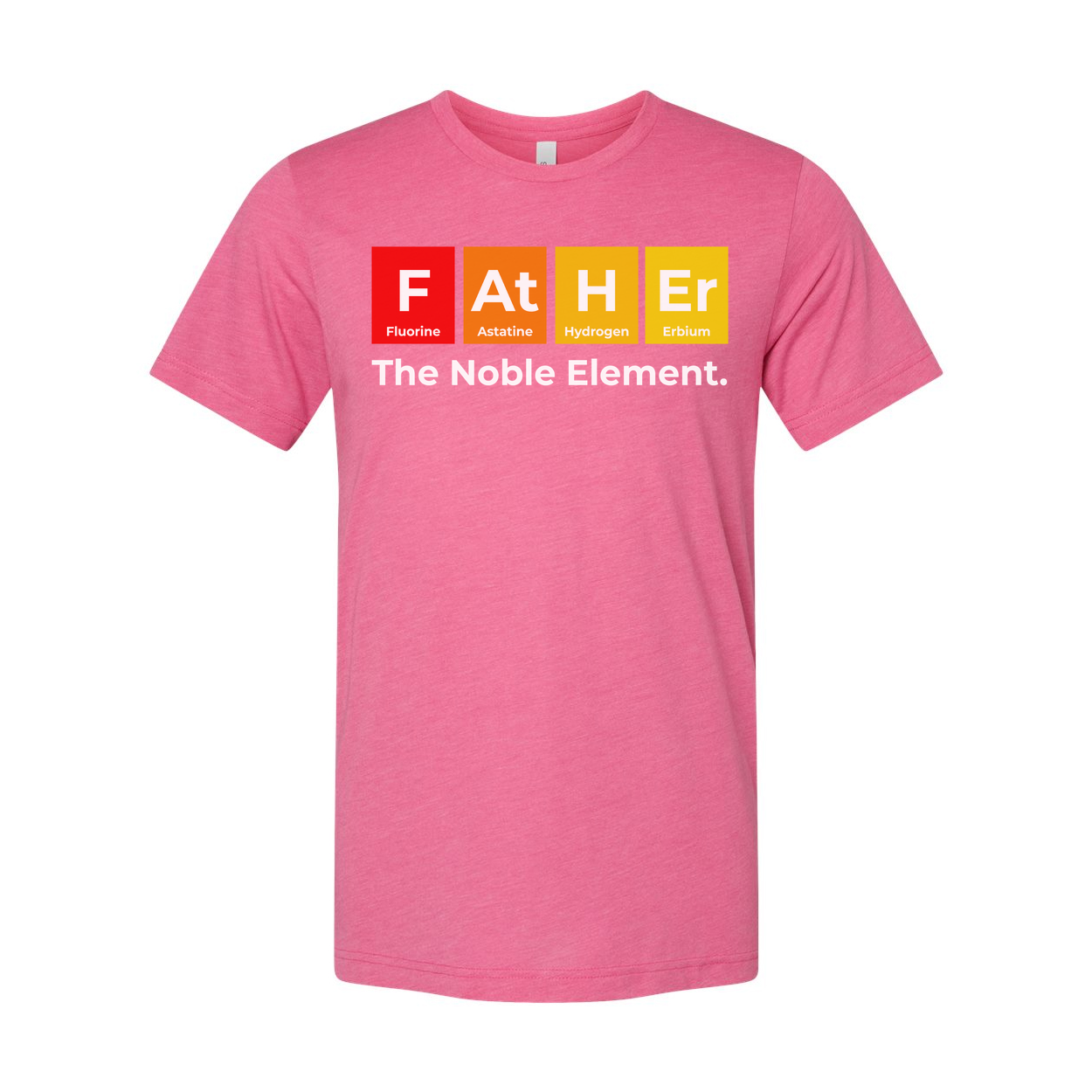 Unisex Science T Shirt Featuring Periodic Table Elements Spelling Father The Noble Element