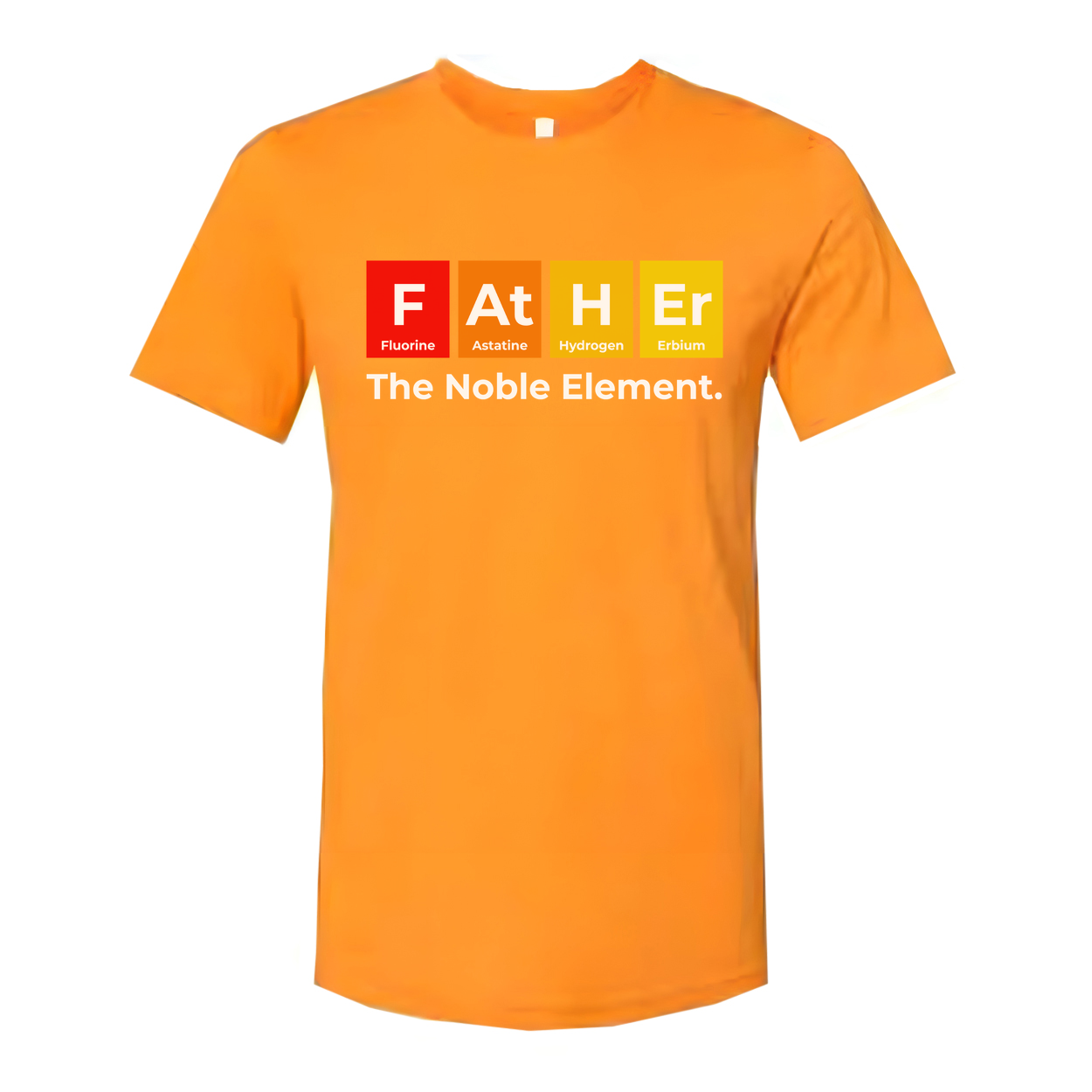 Unisex Science T Shirt Featuring Periodic Table Elements Spelling Father The Noble Element