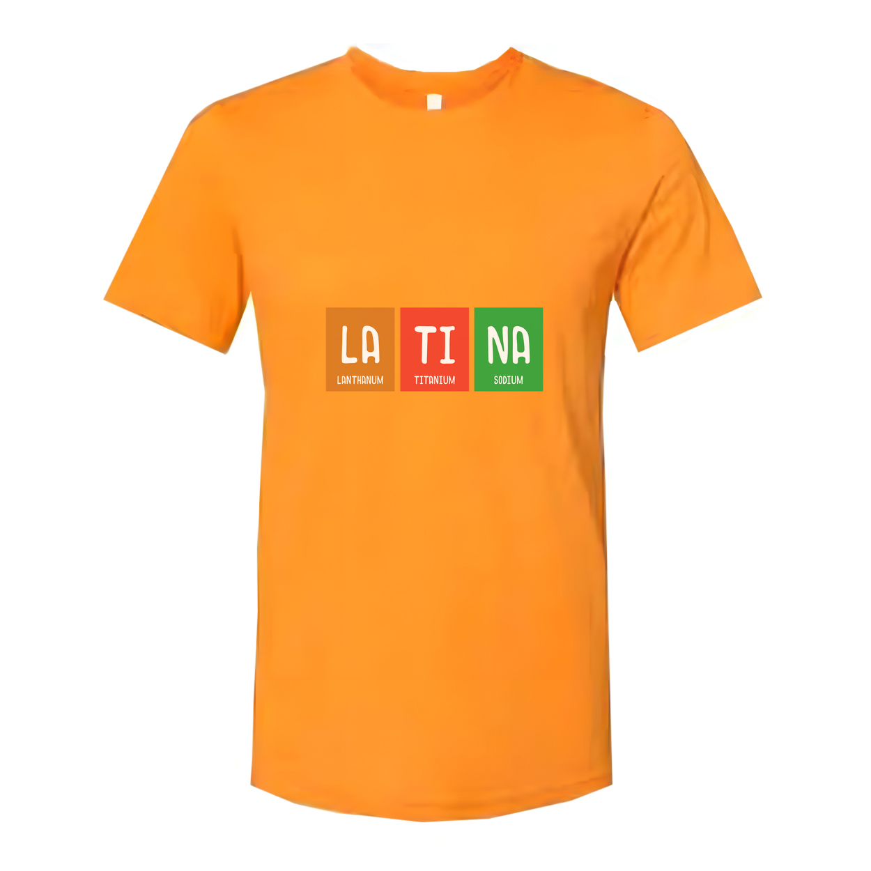 Latina Chemistry Themed Unisex Tee With Periodic Table Elements La Ti Na Graphic Print