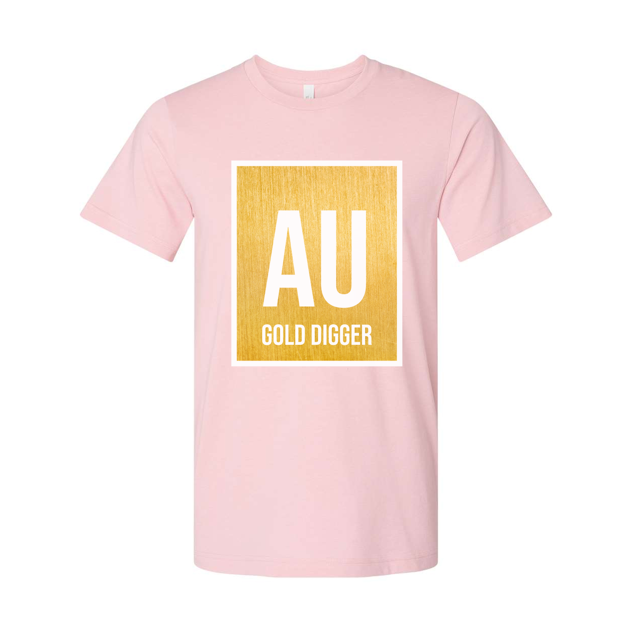 AU Gold Digger Graphic T Shirt For Unisex Short Sleeve