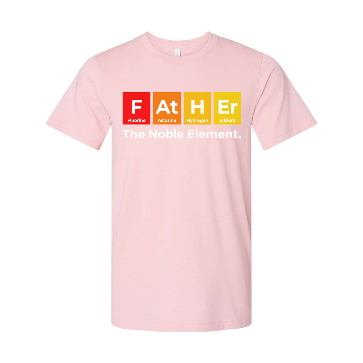 Unisex Science T Shirt Featuring Periodic Table Elements Spelling Father The Noble Element