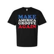 Make America Groove Again Graphic Tee