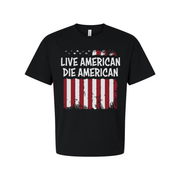 Live American Die American Distressed Flag Graphic T Shirt For Men Women Casual Wear
