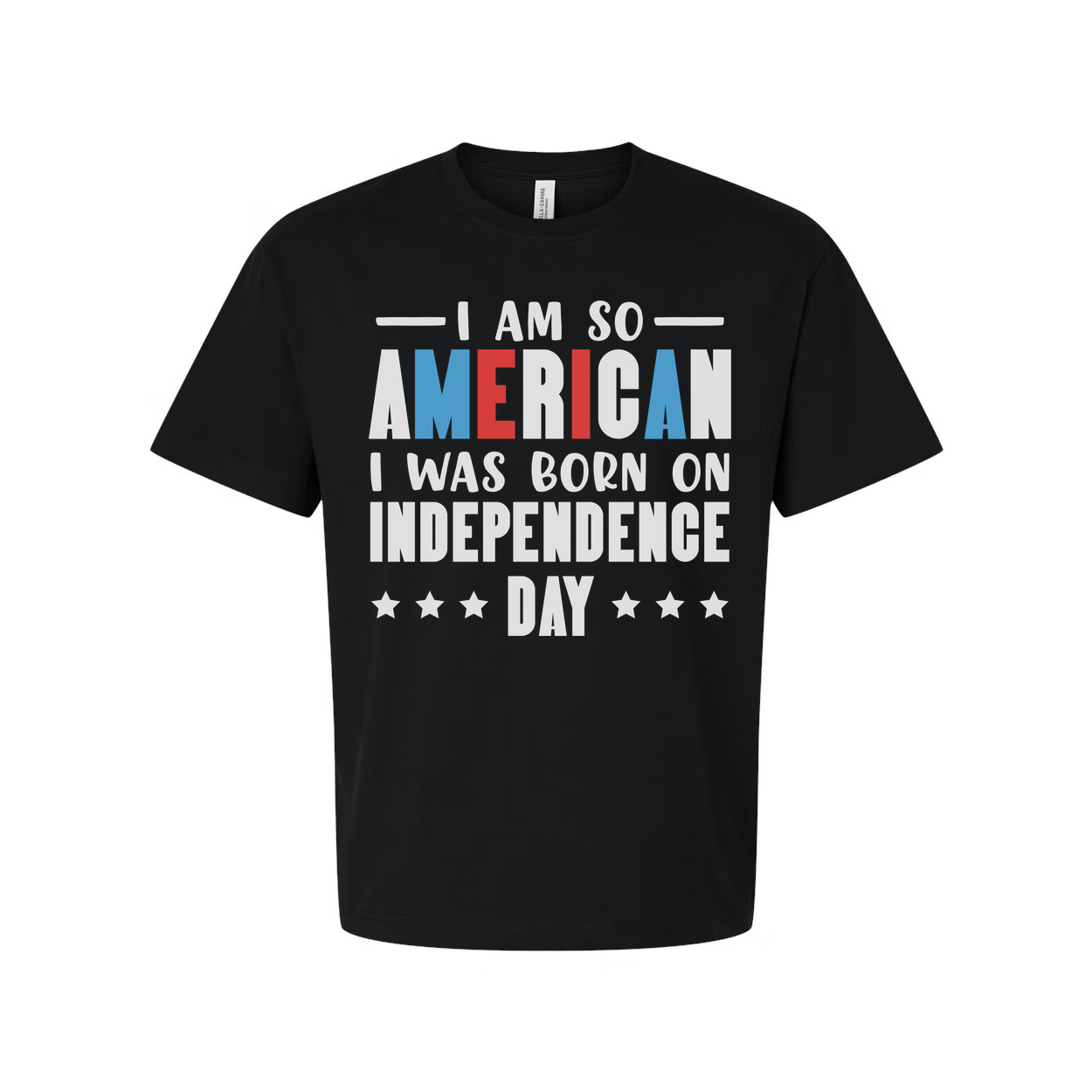 I Am So American I Was Born On Independence Day Unisex Graphic Tee Shirt For Men And Women