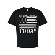 Unisex T Shirt With Faded American Flag Graphic And Did You America Today Text Graphic Tee