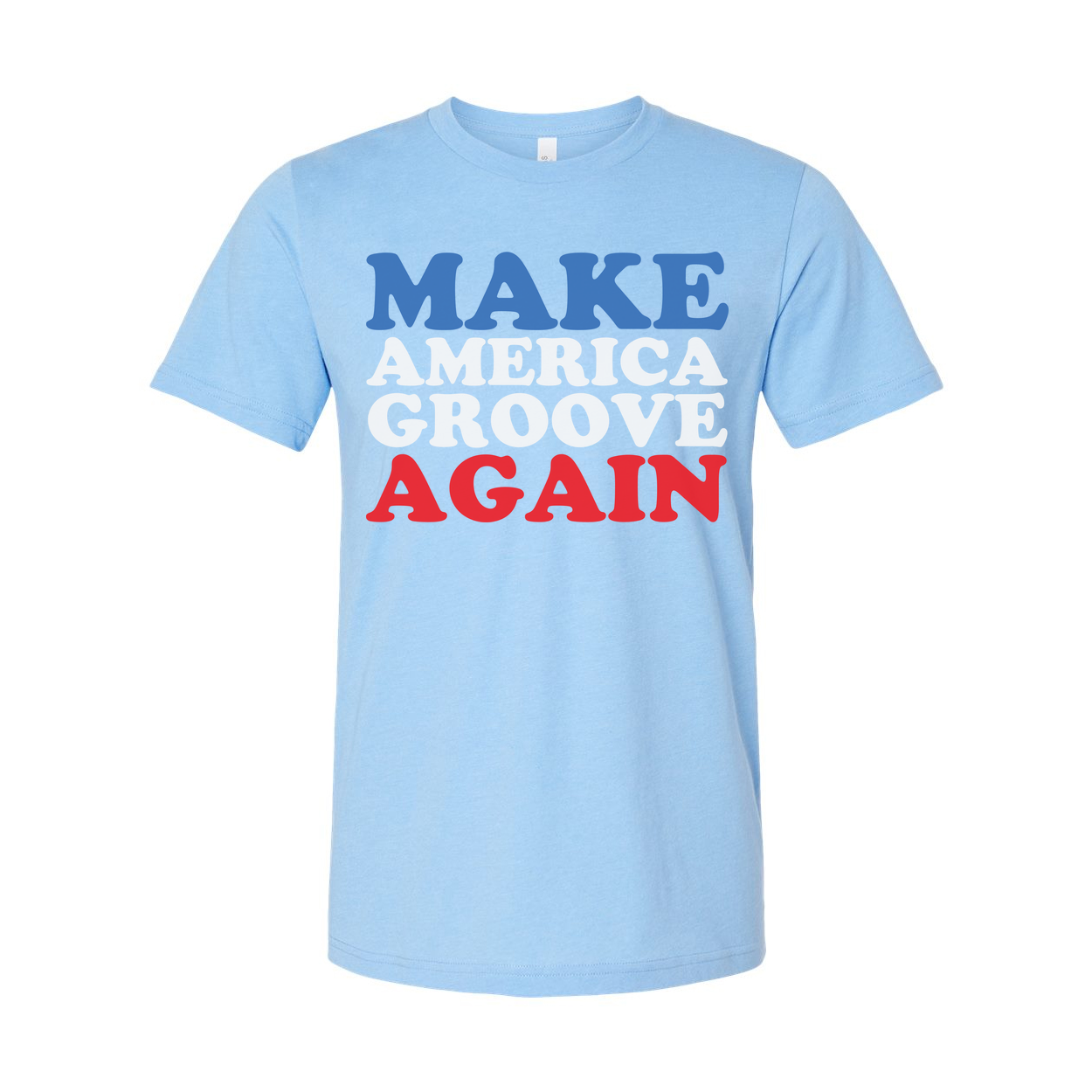 Make America Groove Again Graphic Tee