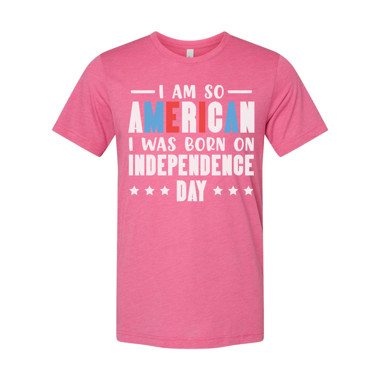 I Am So American I Was Born On Independence Day Unisex Graphic Tee Shirt For Men And Women