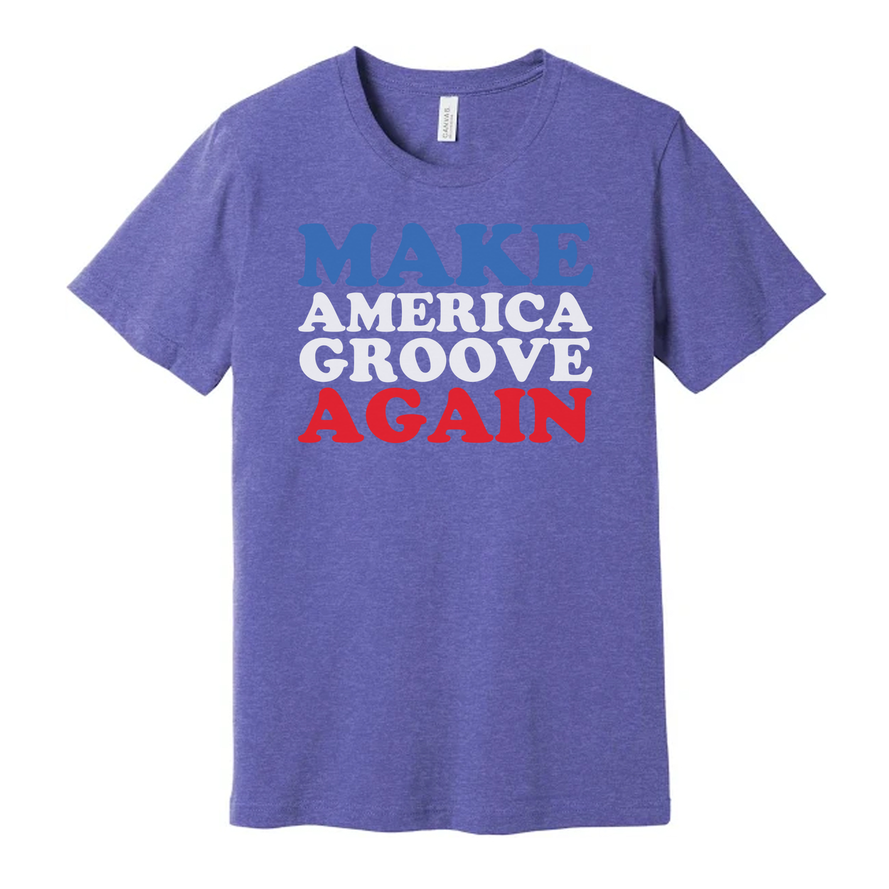 Make America Groove Again Graphic Tee