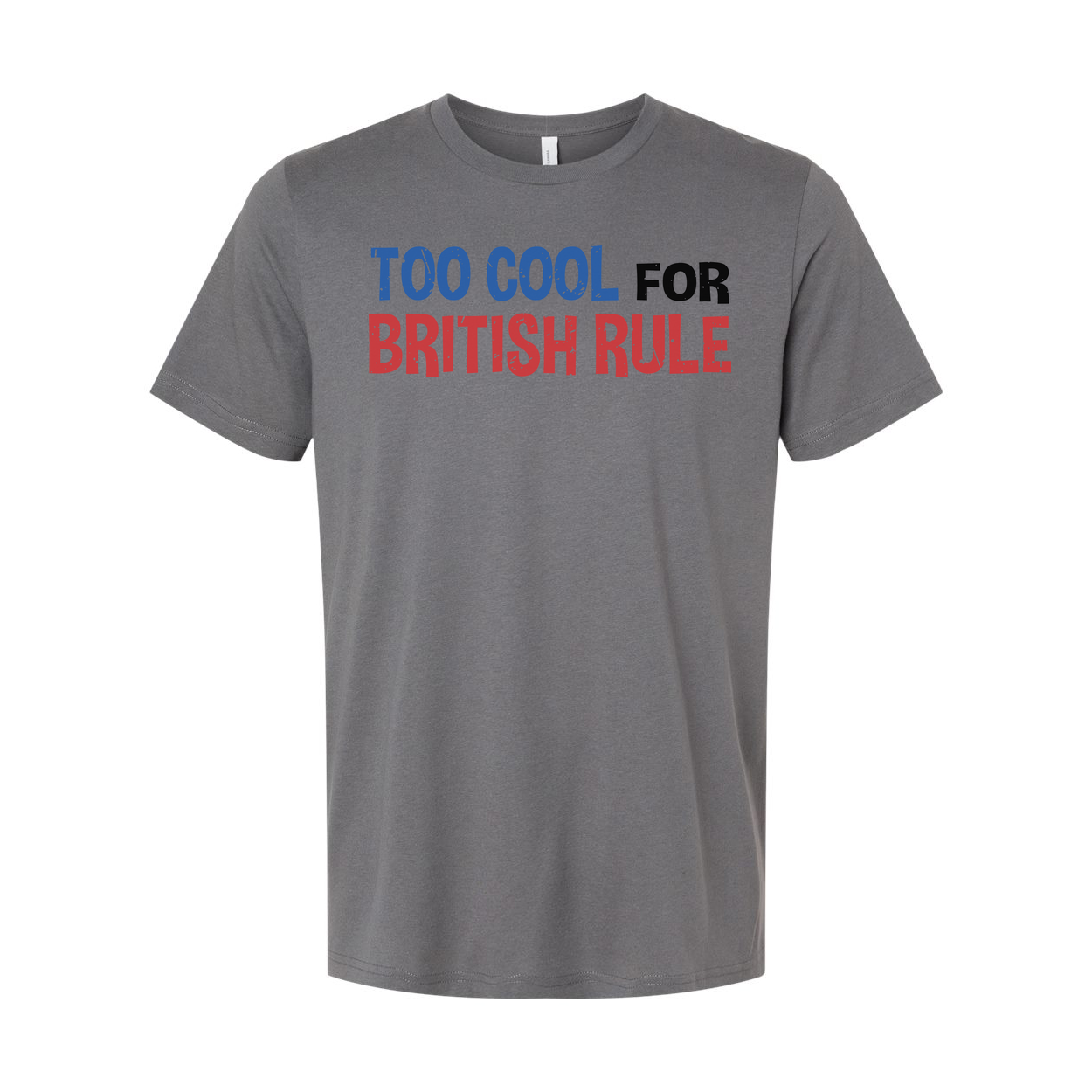 Too Cool For British Rule Graphic Tee Unisex United States Pride Shirt With Vintage Look