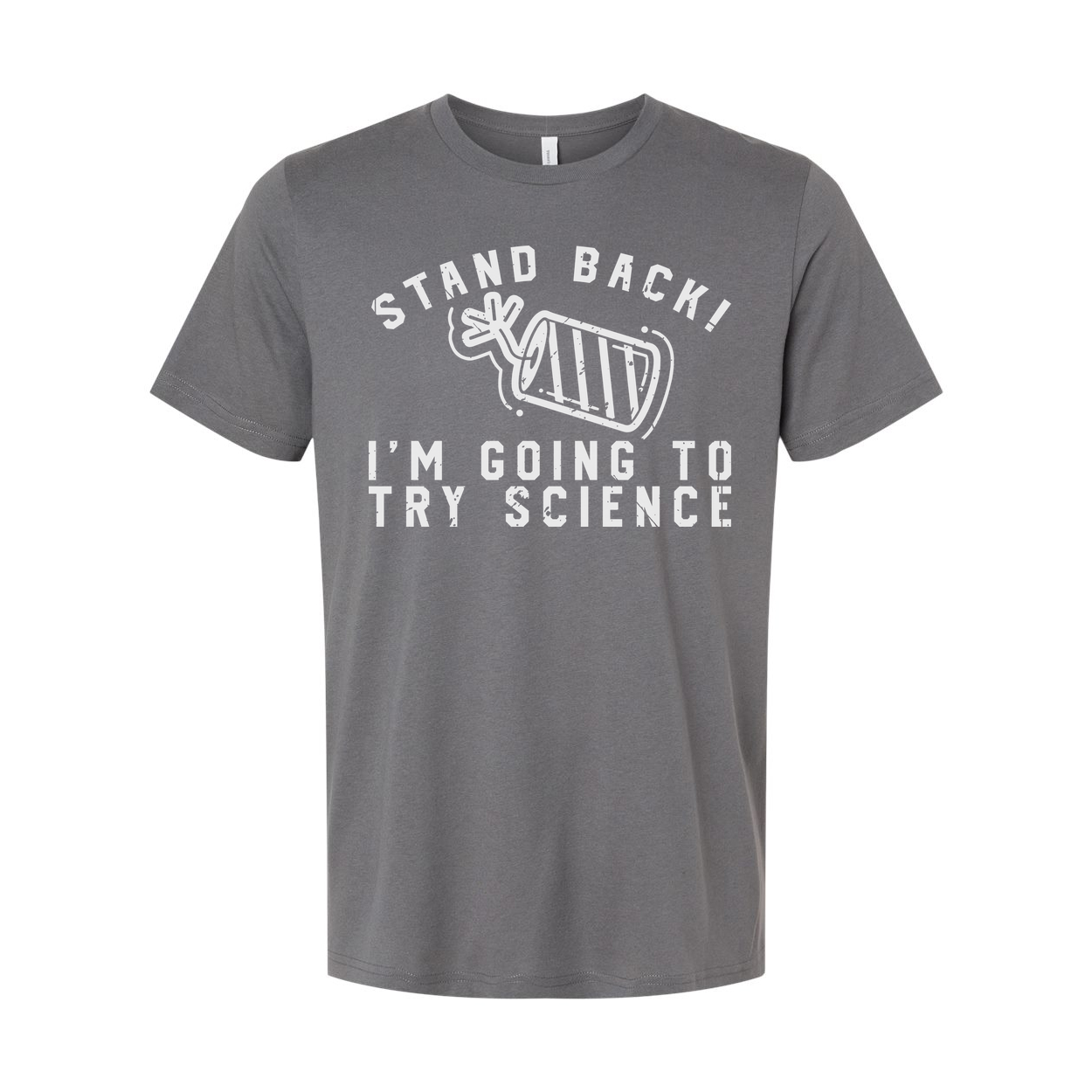 Unisex Stand Back I'm Going To Try Science Graphic Tee Shirt With Laboratory Illustration Design
