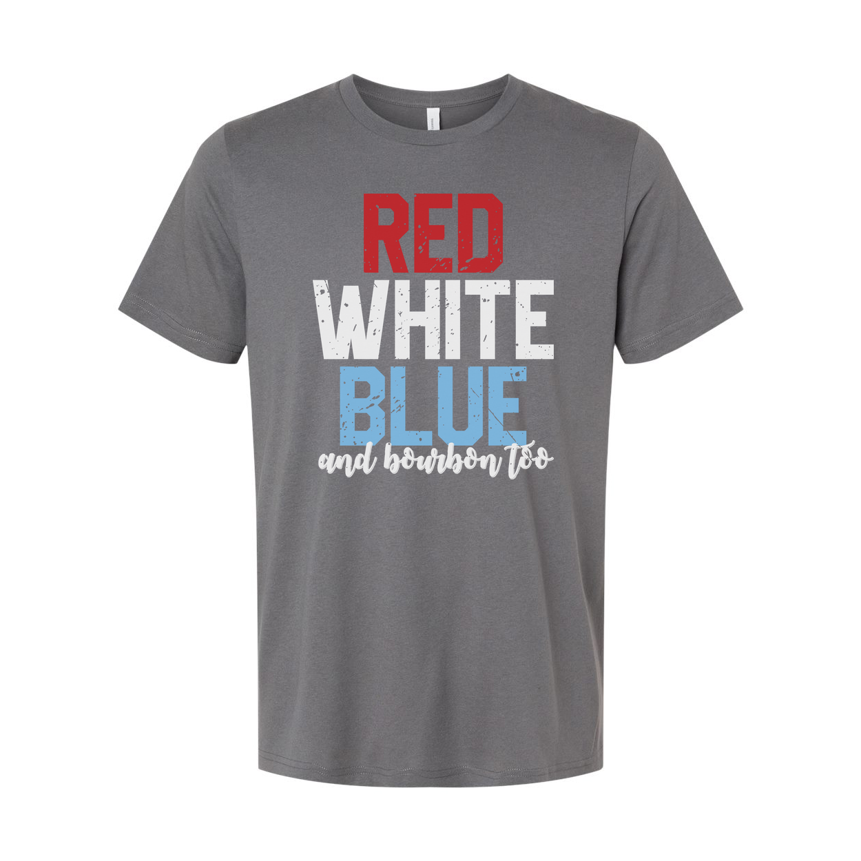 Red And Blue Graphic Tee With Bourbon Quote Design For Unisex Adults Made For Everyday Wear