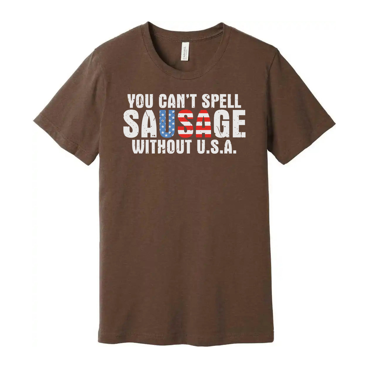 Unisex T Shirt With You Can't Spell Sausage Without USA Patriotic Graphic Tee Design