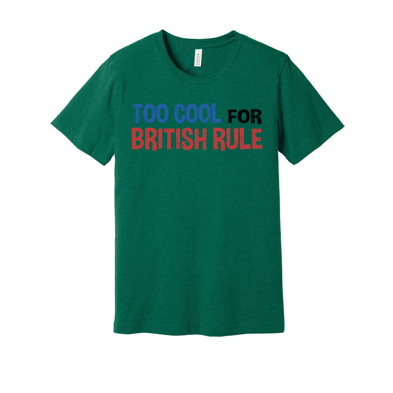 Too Cool For British Rule Graphic Tee Unisex United States Pride Shirt With Vintage Look