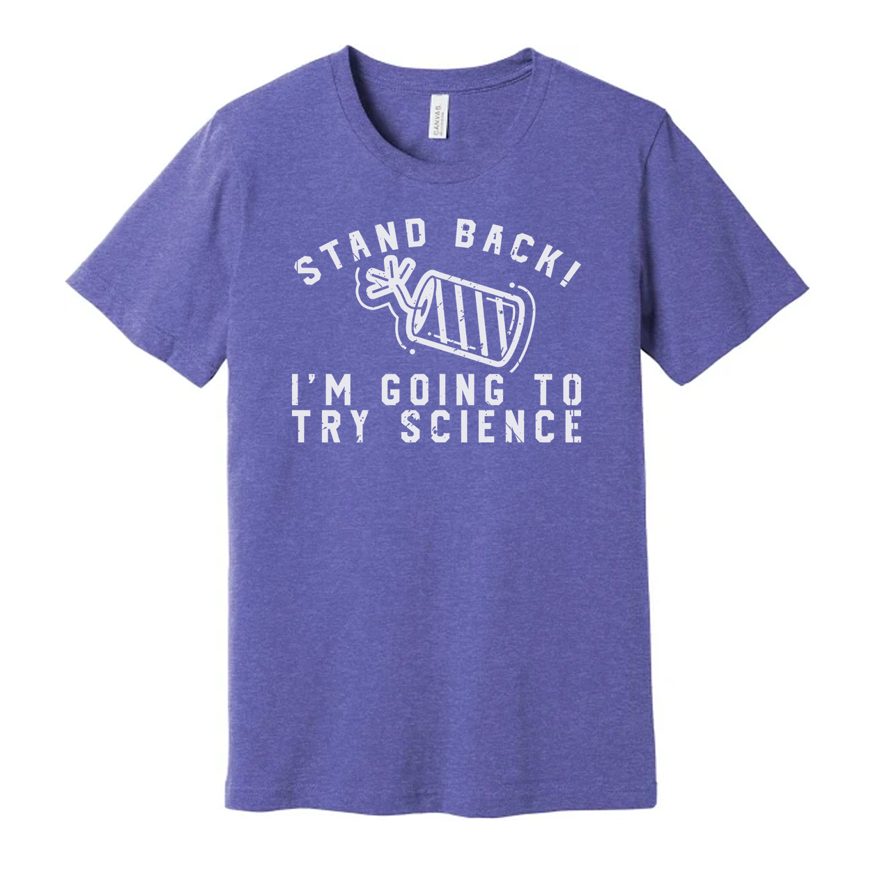 Unisex Stand Back I'm Going To Try Science Graphic Tee Shirt With Laboratory Illustration Design