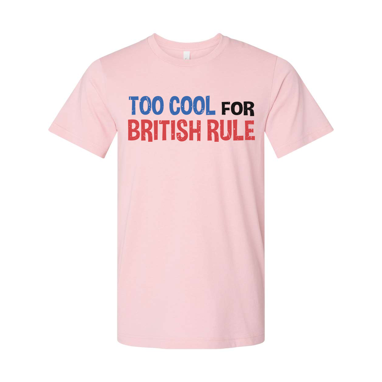 Too Cool For British Rule Graphic Tee Unisex United States Pride Shirt With Vintage Look