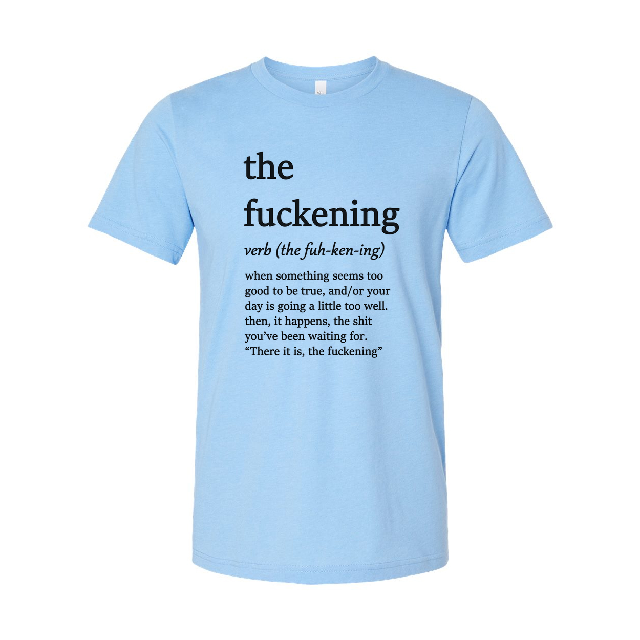 The Fuckening Unisex T Shirt Graphic Meme Tee