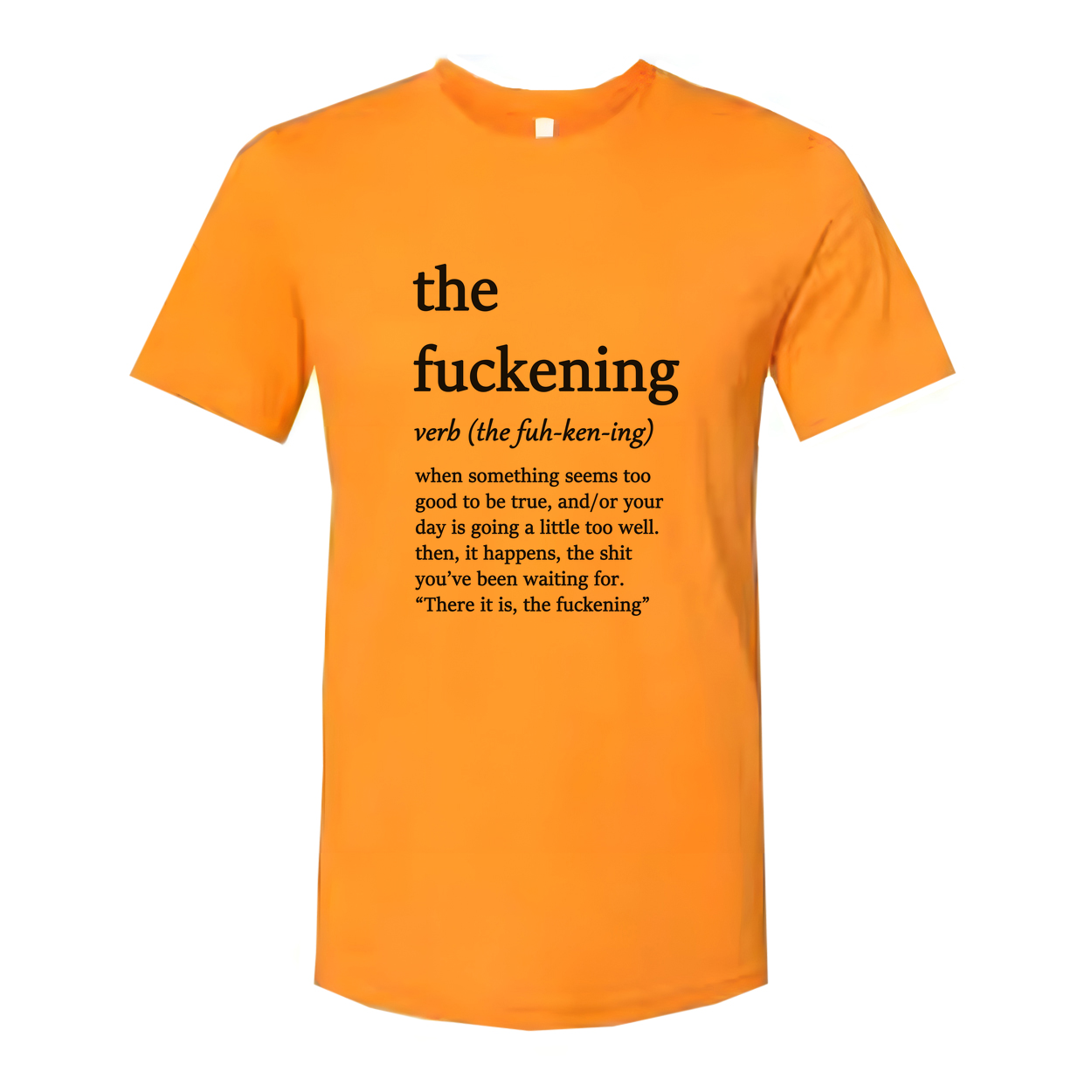 The Fuckening Unisex T Shirt Graphic Meme Tee