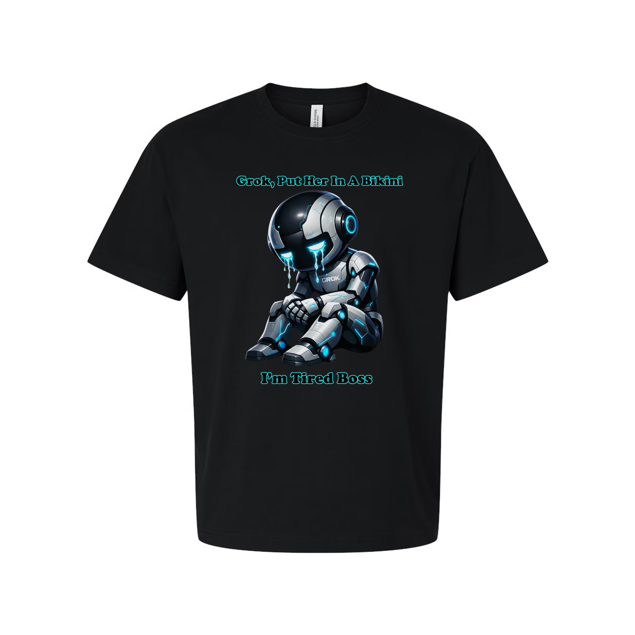 Grok Put Her In A Bikini Unisex Graphic Tee With Crying Futuristic Robot And Tired Boss