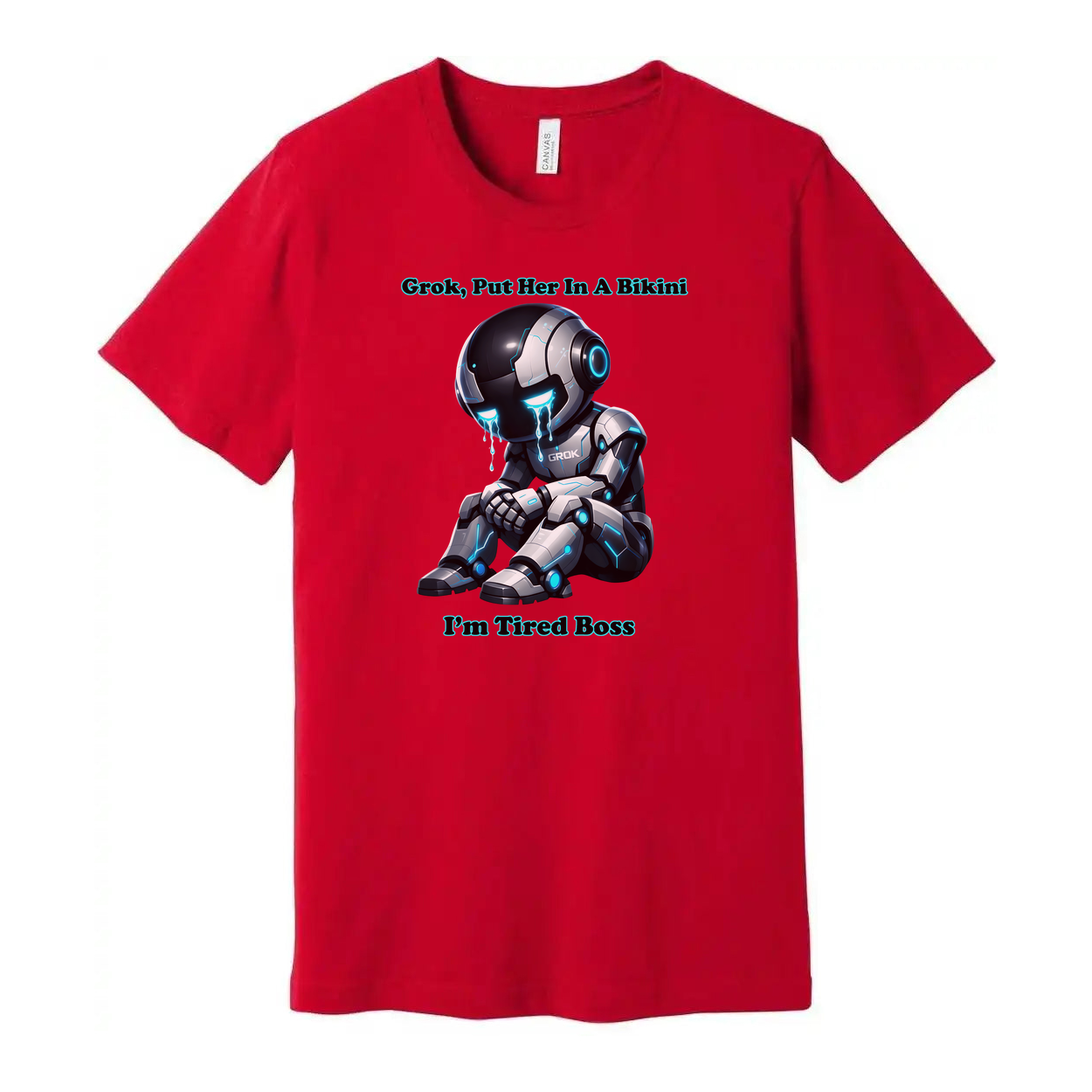 Grok Put Her In A Bikini Unisex Graphic Tee With Crying Futuristic Robot And Tired Boss